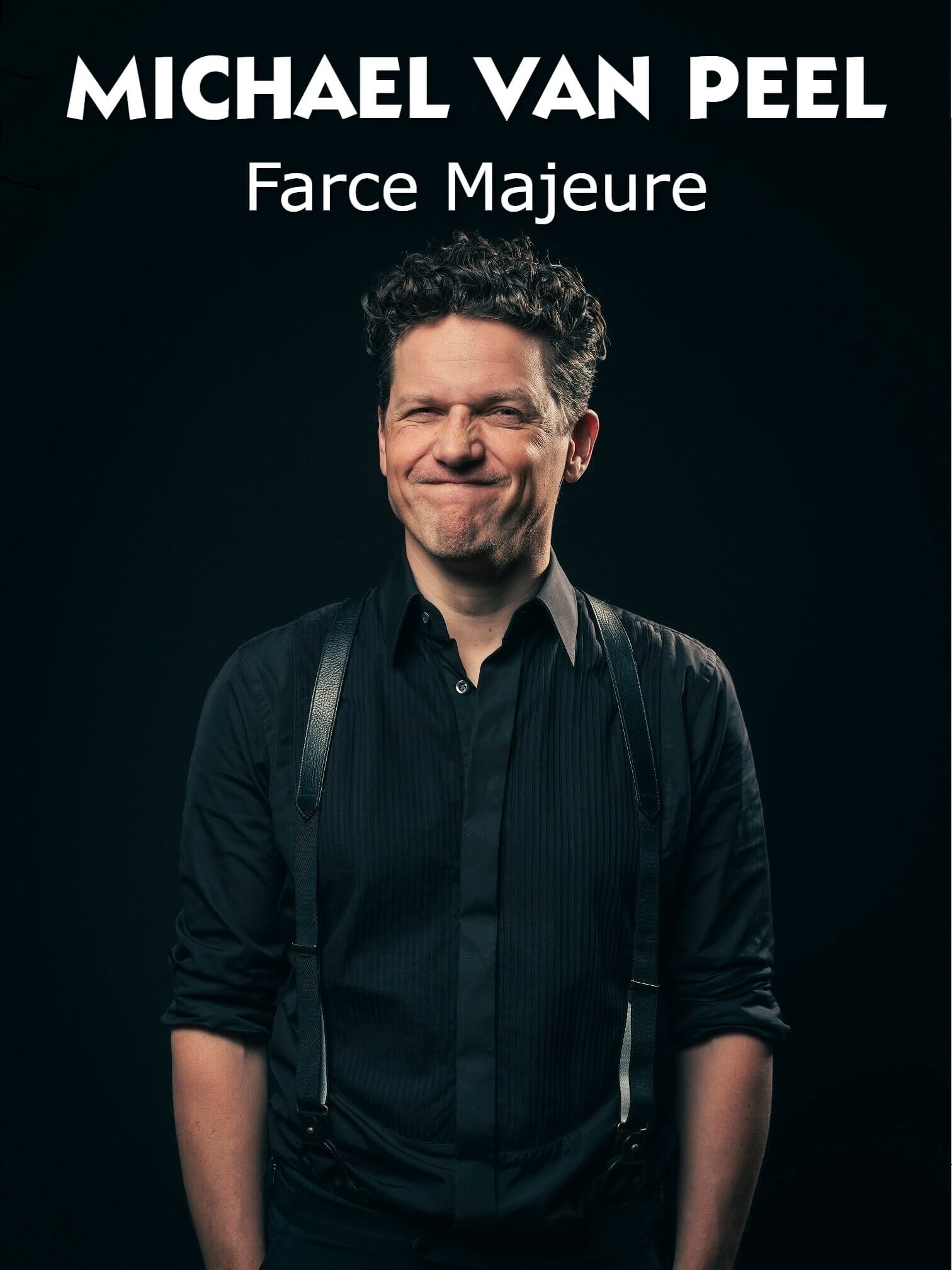 MICHAEL VAN PEEL - "Farce Majeure"