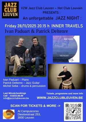Jazz Club Leuven presents: Nieuw album "Inner Travels" van Ivan Paduart en Patrick Deltenre