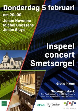 Inspeelconcert Smetsorgel door Johan Huvenne, Johan Sluys en Michel Goossens