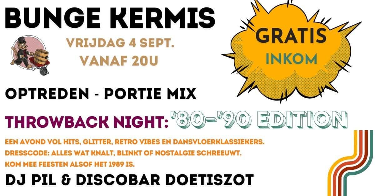 Bunge kermis - Throwback Night - '80 - '90 Edition